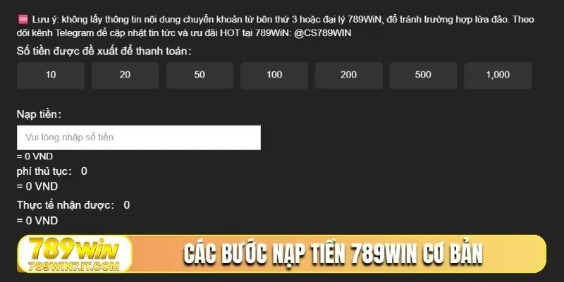 Các bước nạp tiền 789WIN cơ bản cho tân thủ
