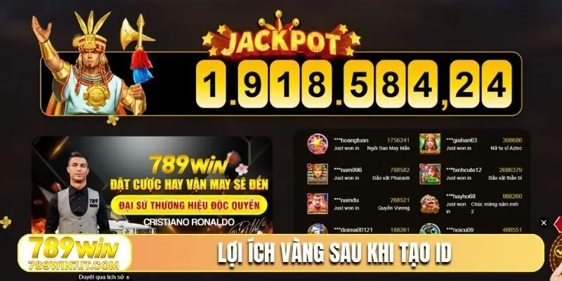 Lợi ích vàng sau khi tạo ID